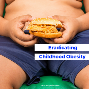 Eradicating Childhood Obesity